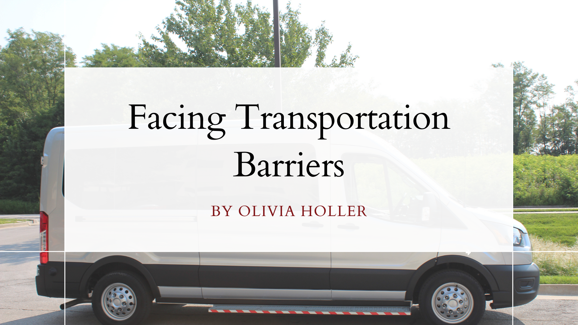 Facing Transportation Barriers
